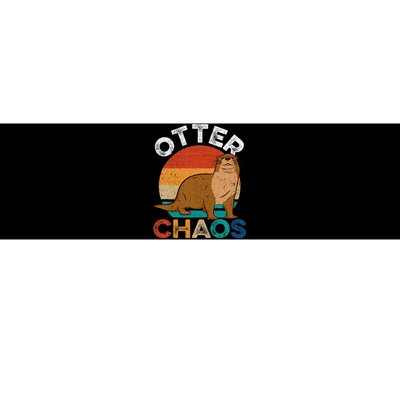 Otter Chaos For Wo Cute Otter Lover Bumper Sticker