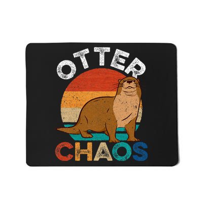 Otter Chaos For Wo Cute Otter Lover Mousepad