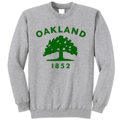 Oakland City Flag State Of California The Bay Area Town Tall Sweatshirt