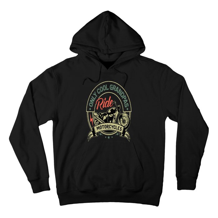 Only Cool Grandpas Ride Motorcycles Vintage Hoodie