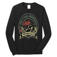 Only Cool Grandpas Ride Motorcycles Vintage Long Sleeve Shirt