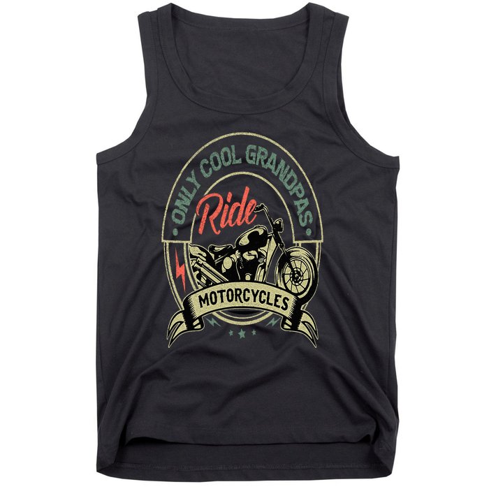 Only Cool Grandpas Ride Motorcycles Vintage Tank Top