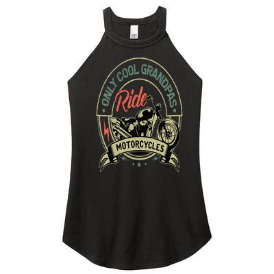 Only Cool Grandpas Ride Motorcycles Vintage Women’s Perfect Tri Rocker Tank