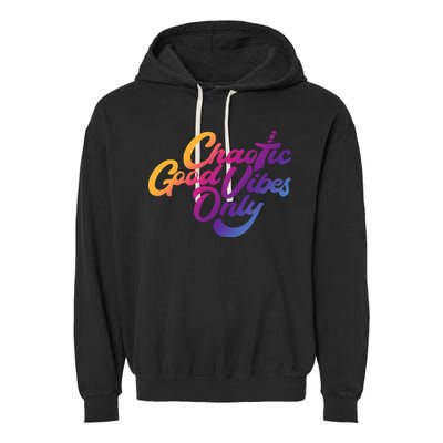 Outsidexbox Chaotic Good Vibes Only Garment-Dyed Fleece Hoodie