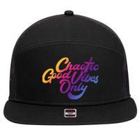 Outsidexbox Chaotic Good Vibes Only 7 Panel Mesh Trucker Snapback Hat