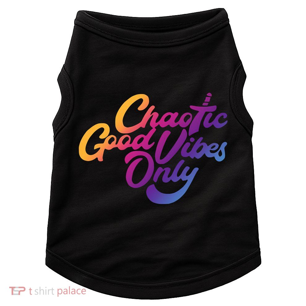 Outsidexbox Chaotic Good Vibes Only Doggie Tank
