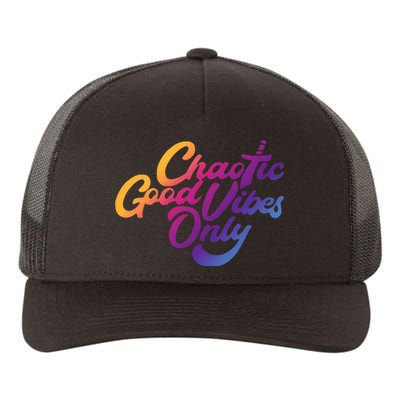 Outsidexbox Chaotic Good Vibes Only Yupoong Adult 5-Panel Trucker Hat