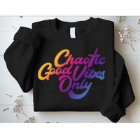 Outsidexbox Chaotic Good Vibes Only Sweatshirt