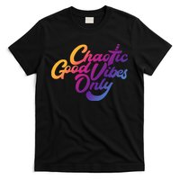 Outsidexbox Chaotic Good Vibes Only T-Shirt