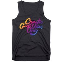 Outsidexbox Chaotic Good Vibes Only Tank Top