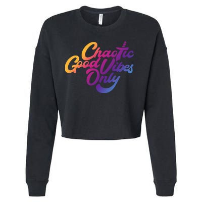 Outsidexbox Chaotic Good Vibes Only Cropped Pullover Crew