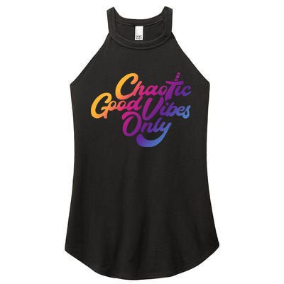 Outsidexbox Chaotic Good Vibes Only Women's Perfect Tri Rocker Tank