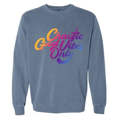 Outsidexbox Chaotic Good Vibes Only Garment-Dyed Sweatshirt