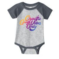 Outsidexbox Chaotic Good Vibes Only Infant Baby Jersey Bodysuit