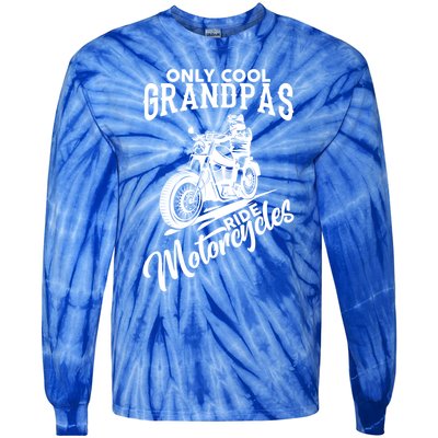 Only Cool Grandpas Ride Motorcycle Gift Tie-Dye Long Sleeve Shirt