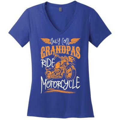 Only Cool Grandpas Ride Motorcycles Funny Grandfather Funny Gift Cool Gift Women's V-Neck T-Shirt