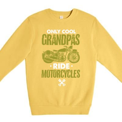 Only Cool Grandpas Ride Motorcycles Grandpa Fathers Day Gift Premium Crewneck Sweatshirt