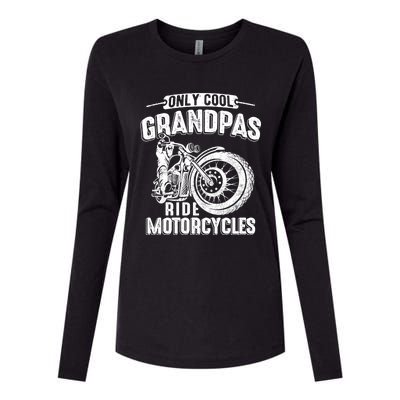 Only Cool Grandpas Ride Motorcycles Motor Grandpa Biker Gift Womens Cotton Relaxed Long Sleeve T-Shirt