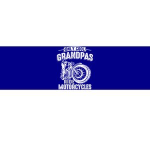 Only Cool Grandpas Ride Motorcycles Motor Grandpa Biker Gift Bumper Sticker