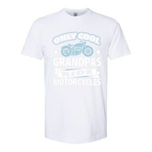 Only Cool Grandpas Ride Motorcycles Proud Biker Meaningful Gift Softstyle CVC T-Shirt