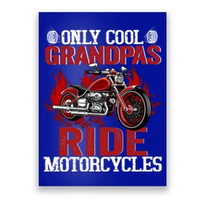 Only Cool Grandpas Ride Motorcycles Gift Poster