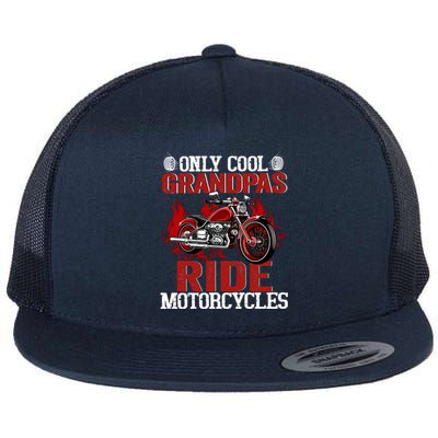 Only Cool Grandpas Ride Motorcycles Gift Flat Bill Trucker Hat