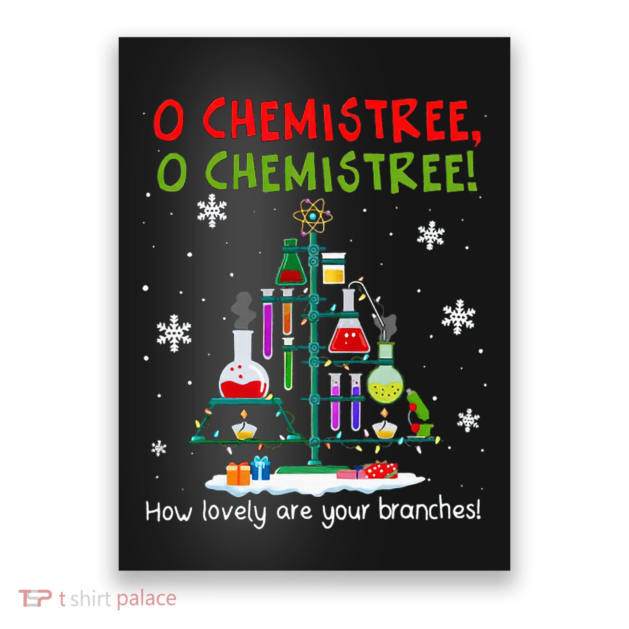 O Chemistree How Lovely Are Your Branches Poster
