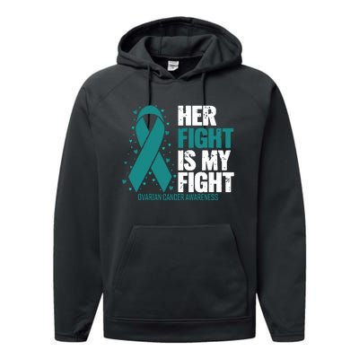 Ovarian Cancer Her Fight My Fight Ovarian Cancer Awareness Performance Fleece Hoodie