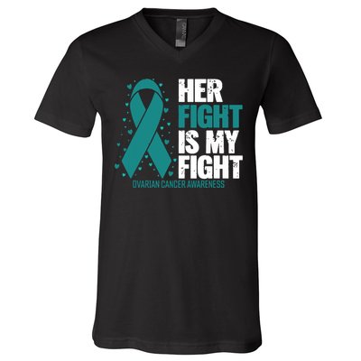 Ovarian Cancer Her Fight My Fight Ovarian Cancer Awareness V-Neck T-Shirt