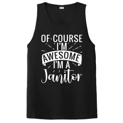 Of Course Im Awesome Im A Cleaning Janitor Custodian Gift PosiCharge Competitor Tank