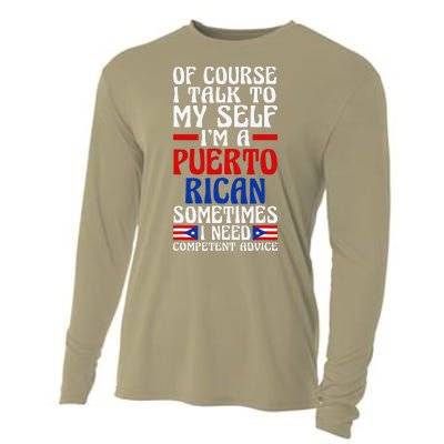 Of Course I Talk To Myself IM A Puerto Rican Puerto Rico Cooling Performance Long Sleeve Crew