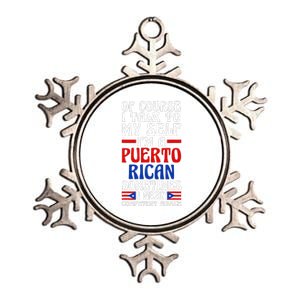 Of Course I Talk To Myself IM A Puerto Rican Puerto Rico Metallic Star Ornament