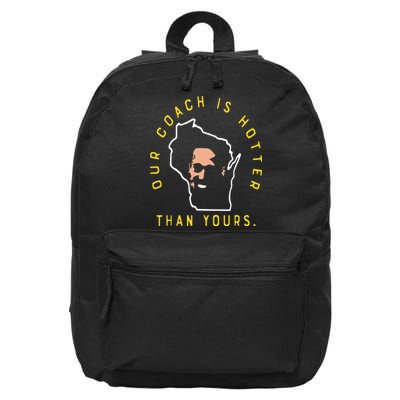 Our Coach Is Hotter Than Yours 16 in Basic Backpack