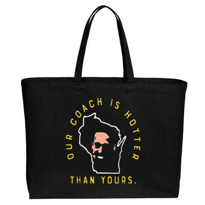 Our Coach Is Hotter Than Yours Cotton Canvas Jumbo Tote