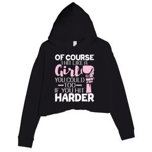 Of Course I Hit Like A Girl Boxing Kickboxer Gym Boxer Crop Fleece Hoodie