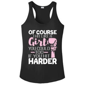 Of Course I Hit Like A Girl Boxing Kickboxer Gym Boxer Ladies PosiCharge Competitor Racerback Tank