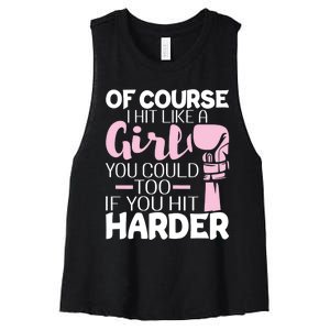 Of Course I Hit Like A Girl Boxing Kickboxer Gym Boxer Women's Racerback Cropped Tank