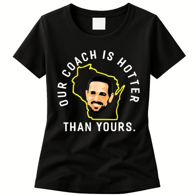 Our Coach Is Hotter Than Yours Womens T-Shirt