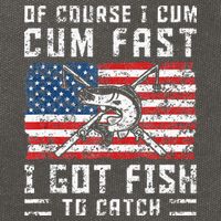 Of Course I Cum Fast I Got Fish To Catch Cotton Canvas Backpack