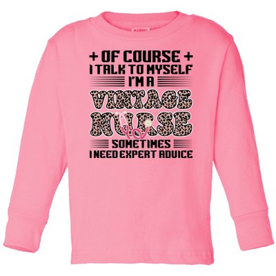 Of Course I Talk Im Vintage Nurse Nurse Vintage Nurses Cool Gift Toddler Long Sleeve Shirt