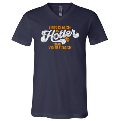 Our Coach Is Hotter Than Your Coach Green Bay TShirt V-Neck T-Shirt