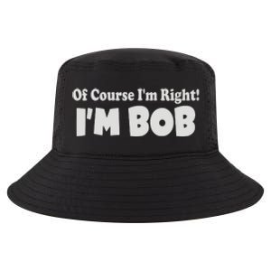 Of Course I'm Right I'm BOB Cool Comfort Performance Bucket Hat