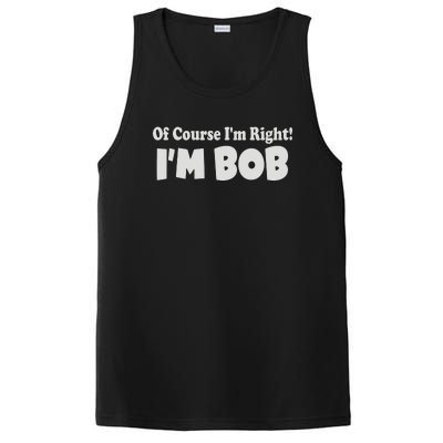 Of Course I'm Right I'm BOB PosiCharge Competitor Tank