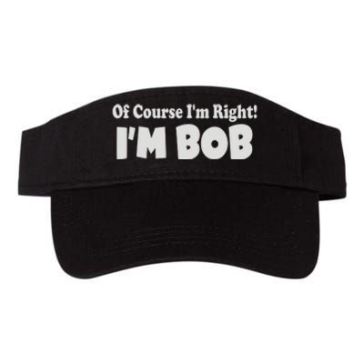 Of Course I'm Right I'm BOB Valucap Bio-Washed Visor