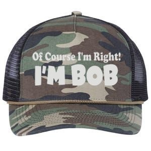 Of Course I'm Right I'm BOB Retro Rope Trucker Hat Cap