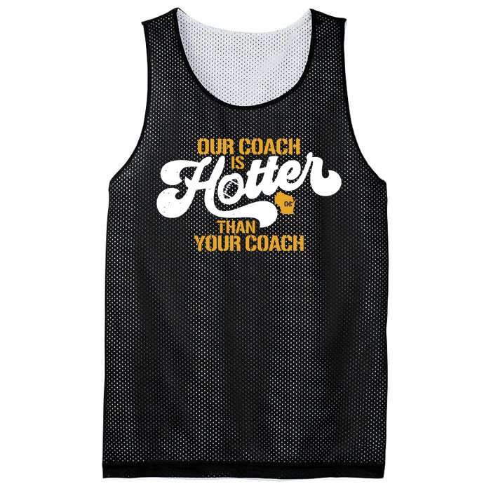 Our Coach Is Hotter Than Your Coach Football Mesh Reversible Basketball Jersey Tank