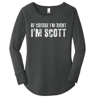 Of Course IM Right IM Scott Women's Perfect Tri Tunic Long Sleeve Shirt