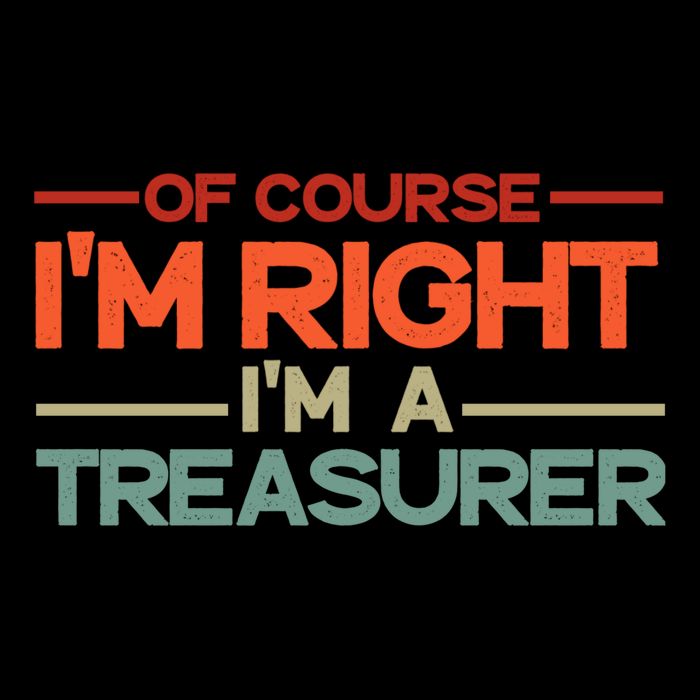 Of Course IM Right IM A Treasurer Funny Flexfit Unipanel Trucker Cap