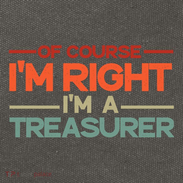 Of Course IM Right IM A Treasurer Funny Cotton Canvas Backpack