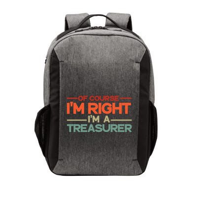 Of Course IM Right IM A Treasurer Funny Vector Backpack
